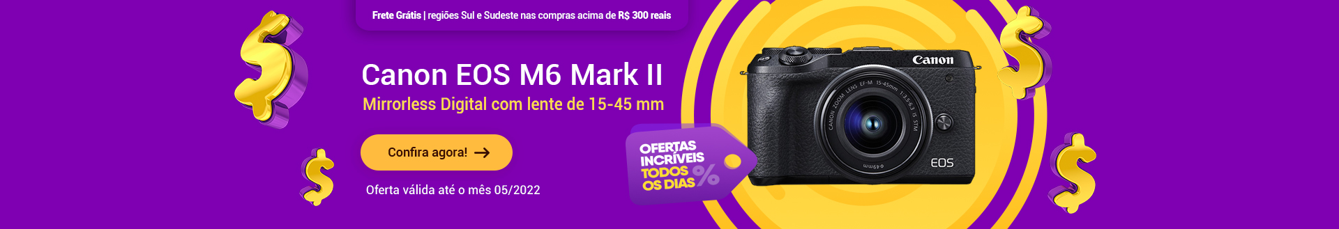 Super Ofertas Maio 2022 - Canon EOS M6 Mark II